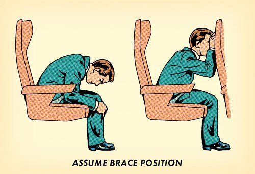 Know how to assume the brace position.