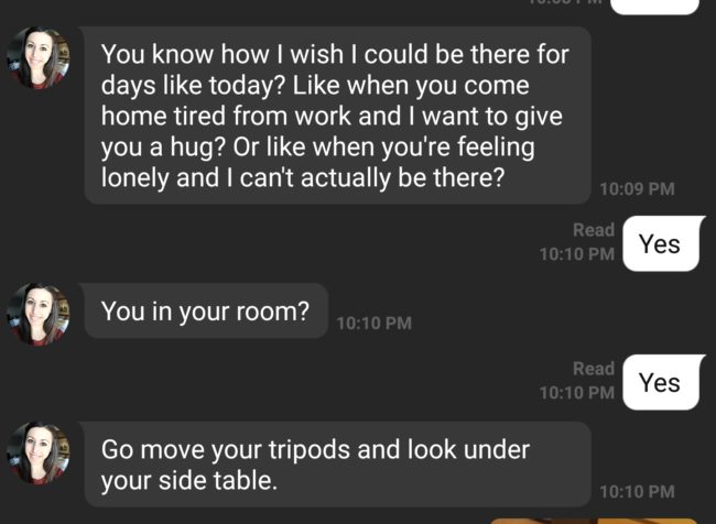 This was the text she sent telling him to look under his side table for a surprise.