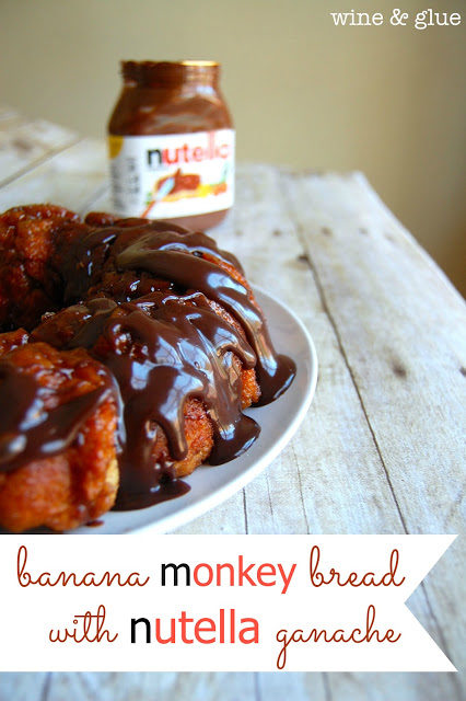 Bananas + Nutella = <a href="http://www.wineandglue.com/2013/03/banana-monkey-bread-with-nutella-ganache.html" target="_blank">a match made in heaven</a>.